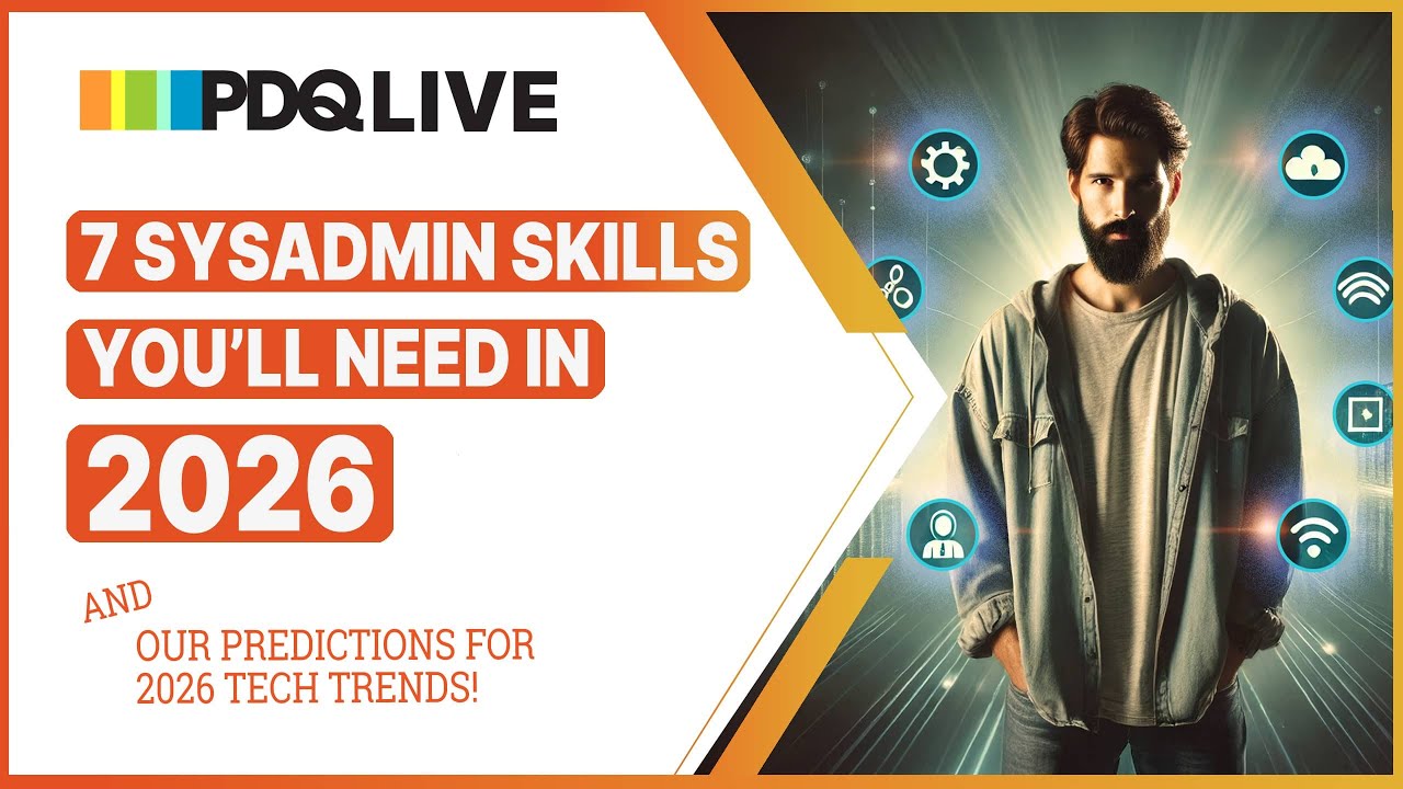 🔴The 7 must-have Sysadmin skills for 2026