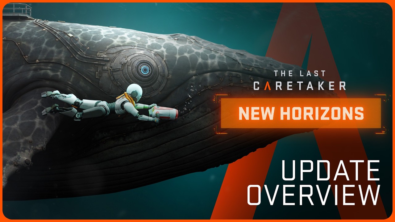 What's New in Update 05: New Horizons - The Last Caretaker