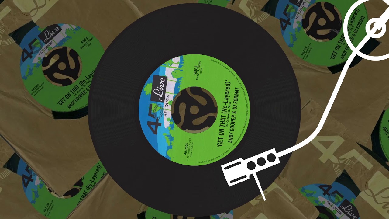 Andy Cooper & DJ Format 'Get On That (Re-Layered)' (45 Live Records)