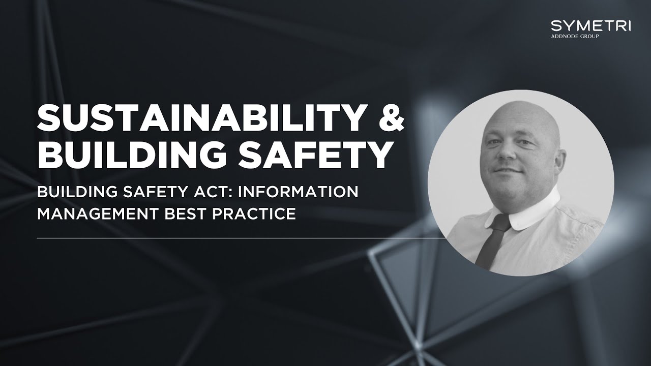Building Safety Act: Information Management & Best Practice