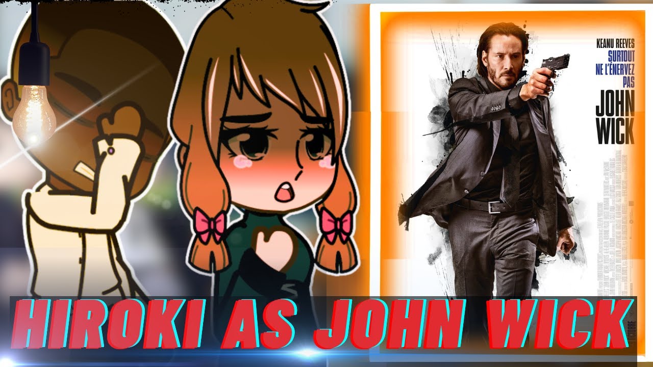 NTR Kokujin no Tenkousei react to Hiroki as John Wick\Keanu Reeves/ Gacha React club