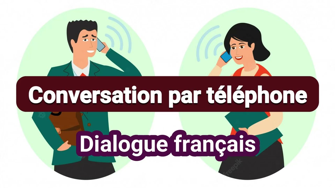 Conversation par téléphone - Dialogue français