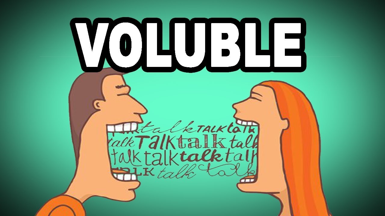 Learn English Words: VOLUBLE - Meaning, Advanced Vocabulary with Pictures and Examples