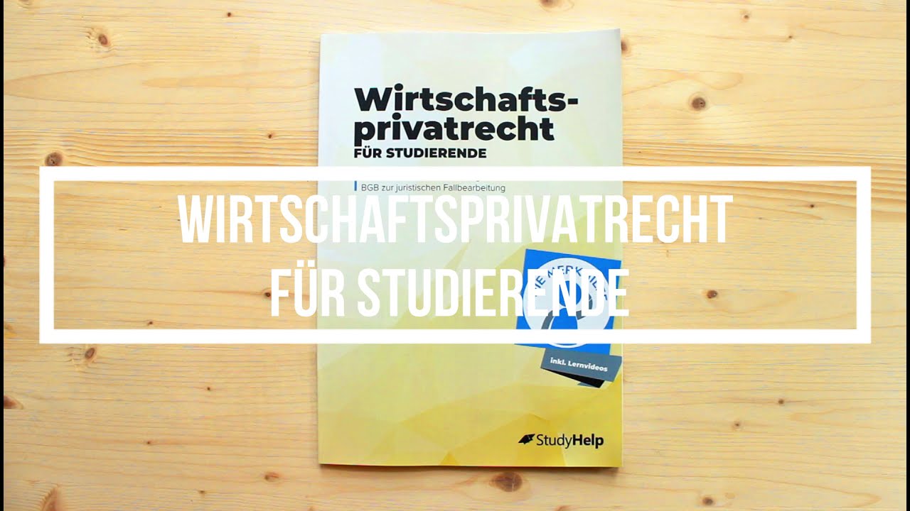 Wirtschaftsprivatrecht | Lernheft Studium | StudyHelp & Merkhilfe