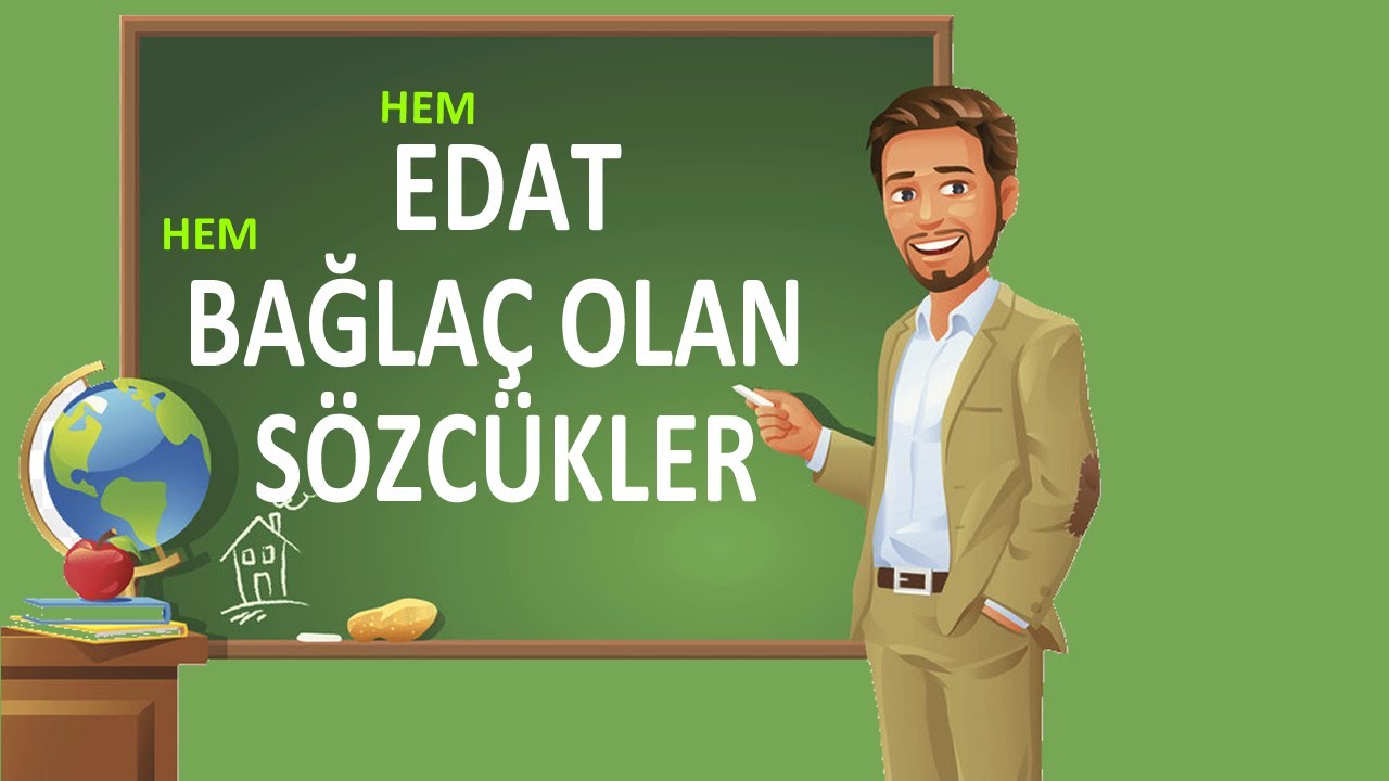 EDAT |  BAĞLAÇ | YALNIZ | ANCAK | İLE | HEM EDAT HEM  BAĞLAÇ OLAN SÖZCÜKLER | KARIŞTIRILAN SÖZCÜKLER
