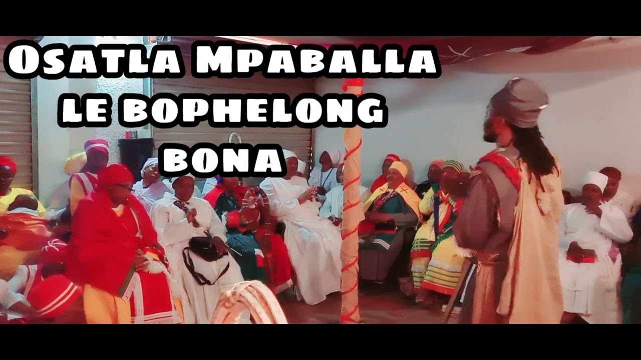 osatla Mpaballa le bophelong bona