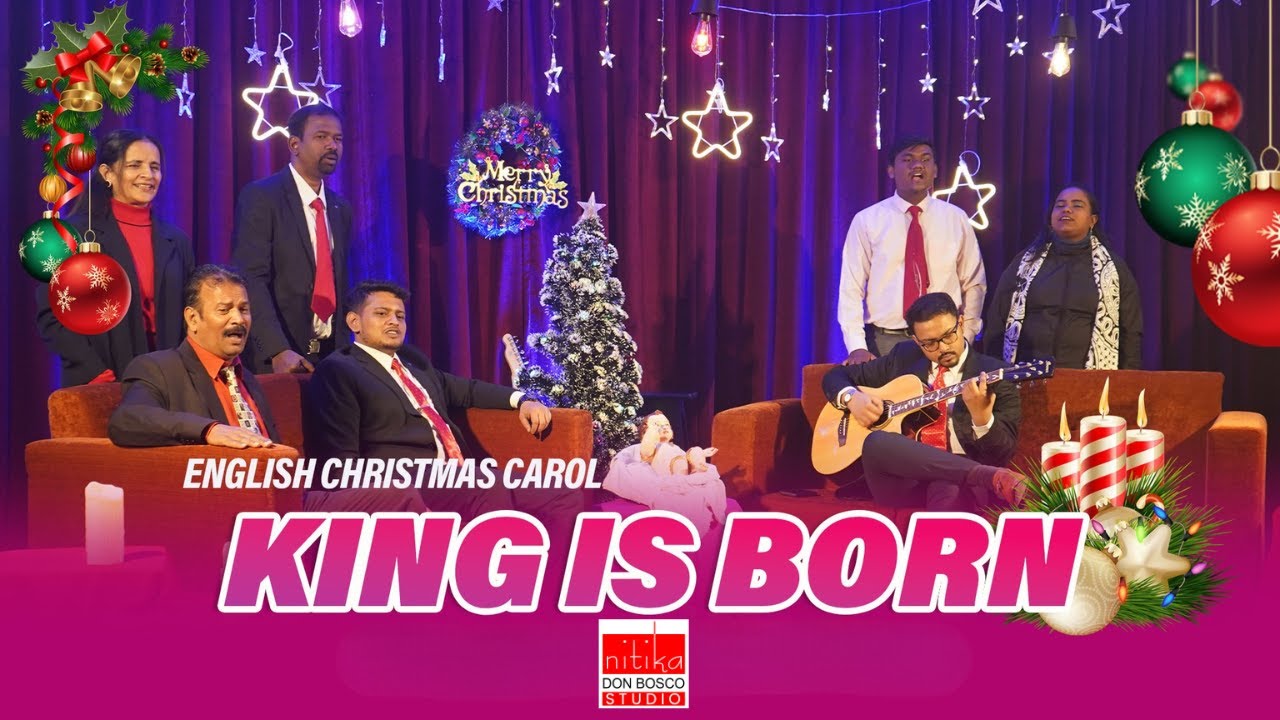 THE KING IS BORN IN BETHLEHEM : ENGLISH CHRISTMAS SONG - 2025 | NITIKA DON BOSCO STUDIO