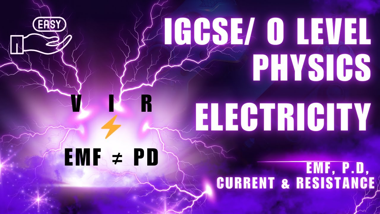 EMF, Potential Difference, Current & Resistance — Explained Simply II IGCSE/O Level Physics