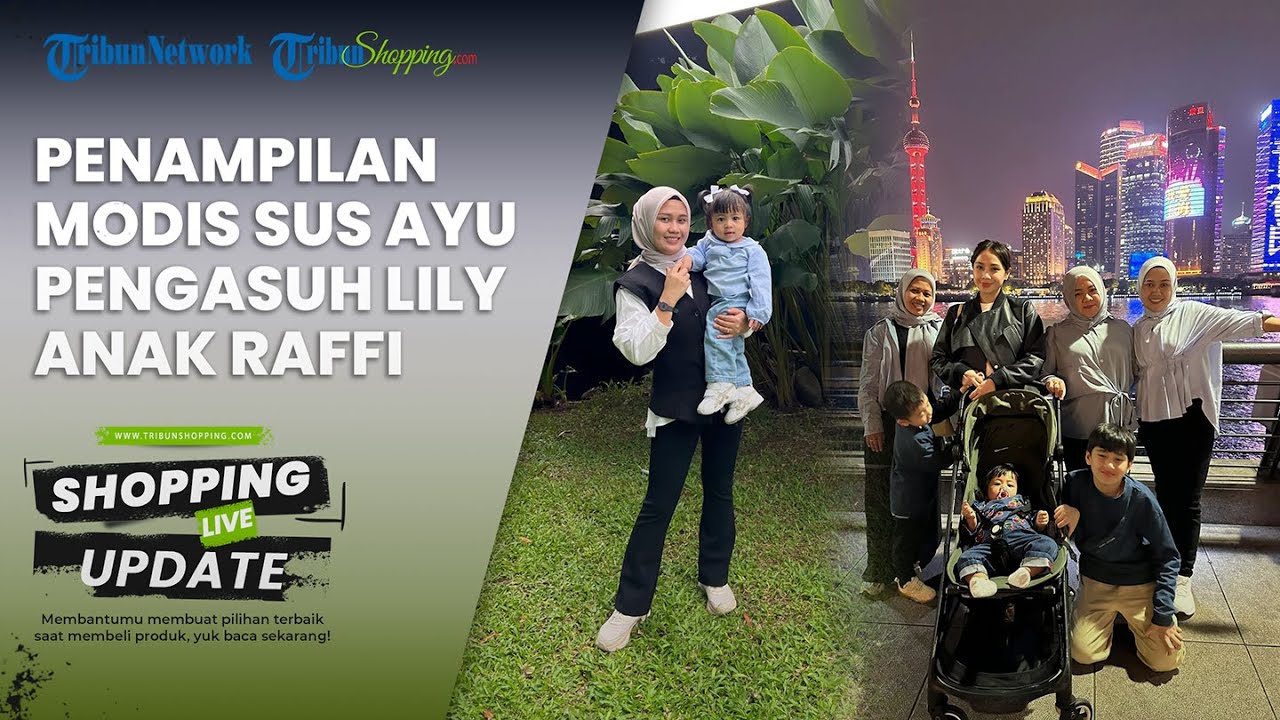 Bergaya Paling Modis dan Branded, Penampilan Sus Ayu Pengasuh Baby Lily Curi Perhatian