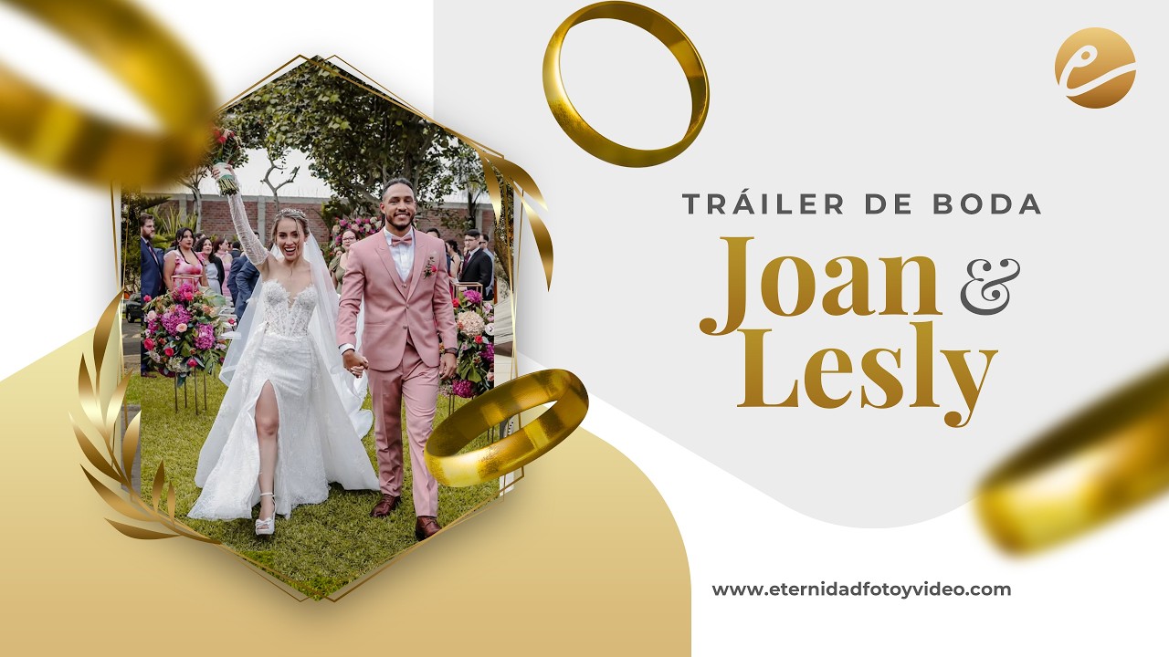 Trailer de Boda Joan y Lesly