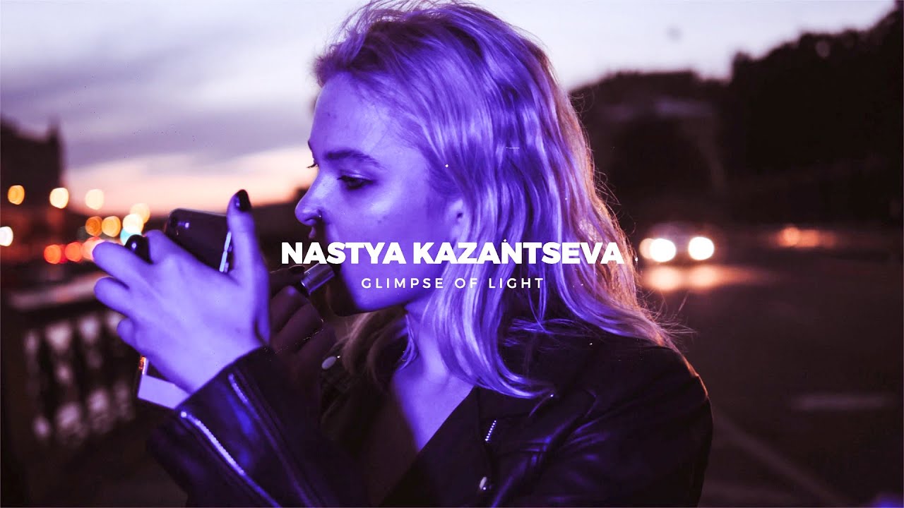 Nastya Kazantseva - Glimpse of Light ⎹   FOMH NYC