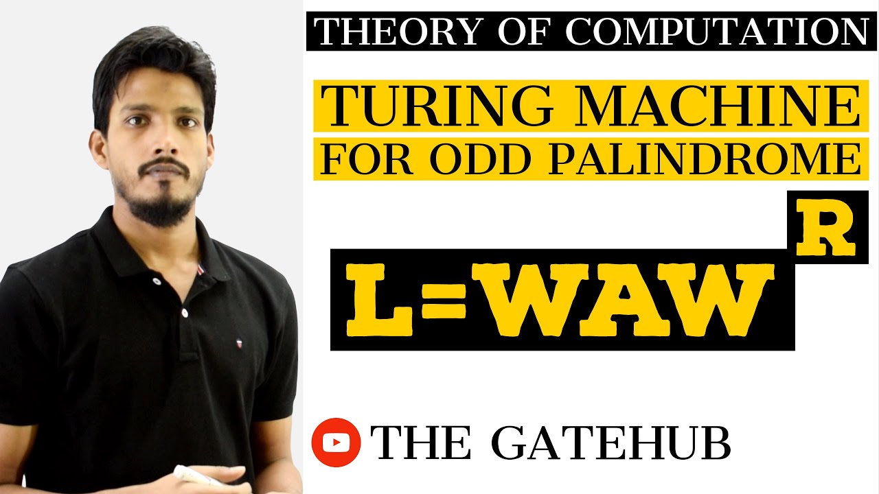 Turing Machine for Odd Palindrome | waw^r | wbw^r | GATECSE | TOC