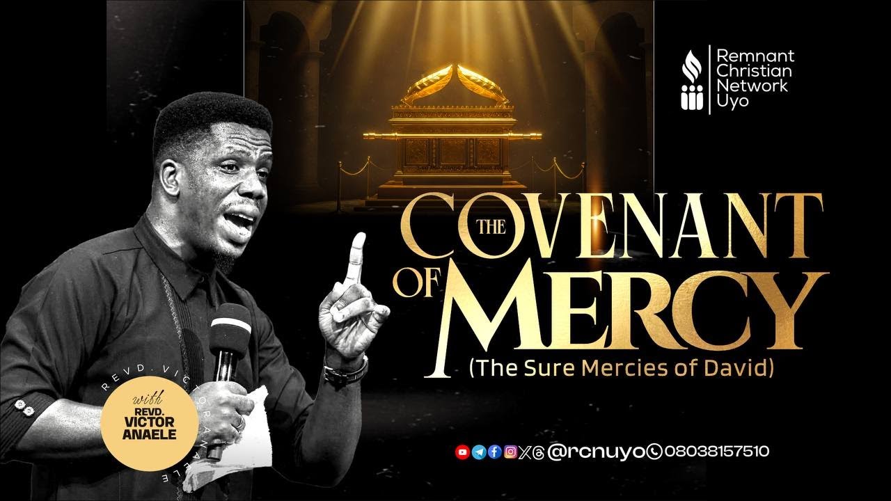 THE COVENANT OF MERCY ( THE SURE MERCIES OF DAVID) || SUNDAY SERVICE || 5TH OCTOBER 2025