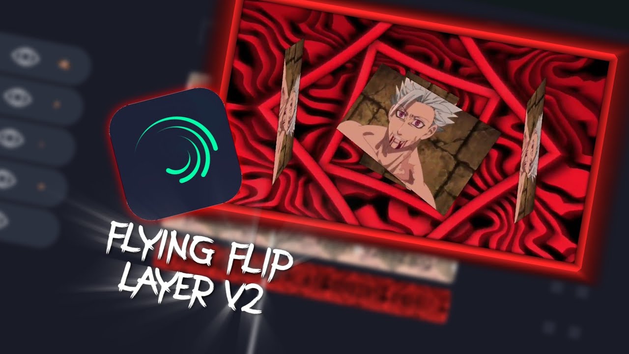 TUTORIAL FLYING FLIP LAYER V2 ON ALIGHT MOTION