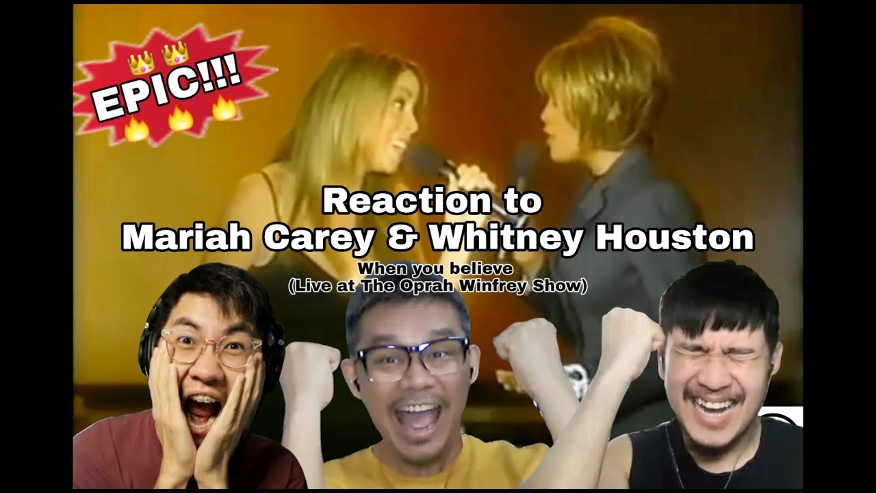Mariah Carey & Whitney Houston - When You Believe  || Three Musketeers React!!