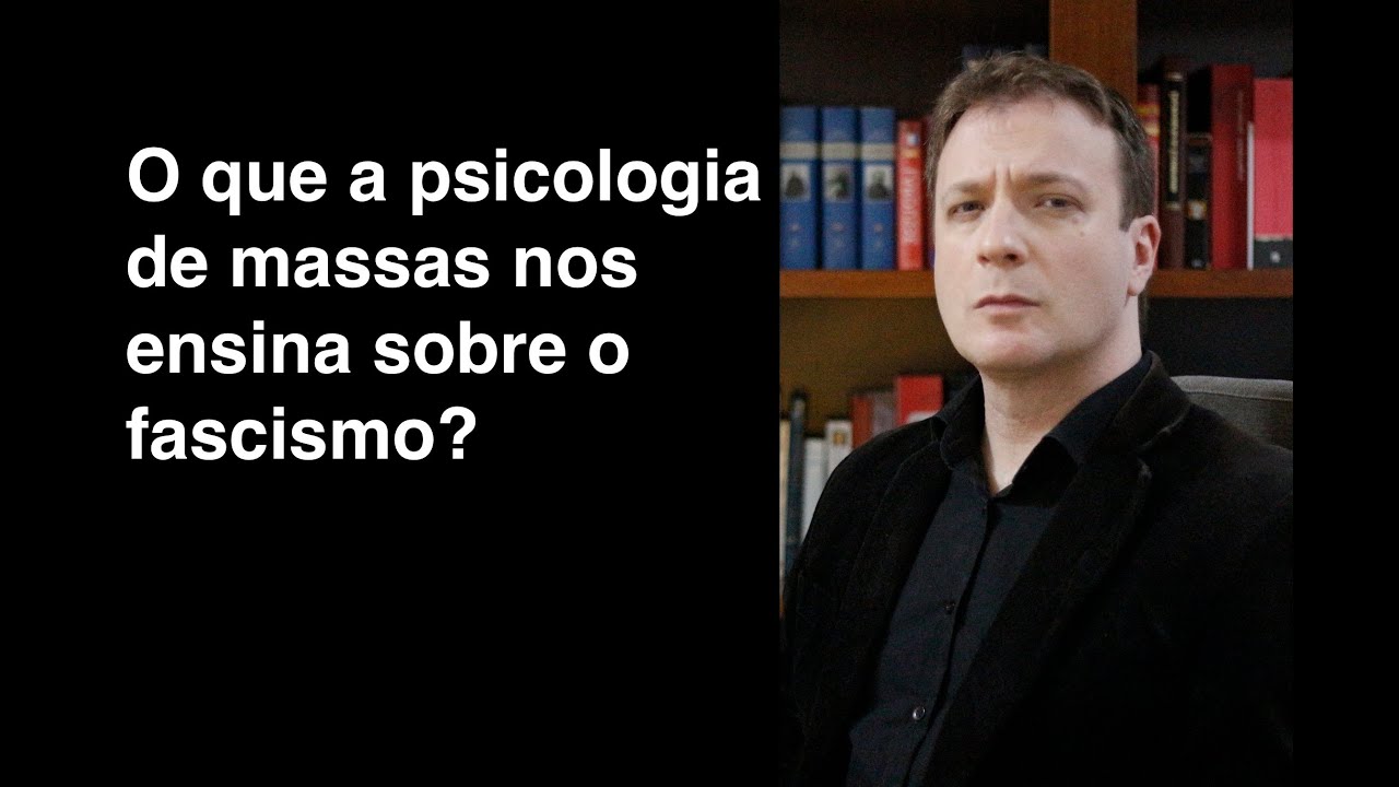 Aula com Vassoler: Psicologia de massas do fascismo
