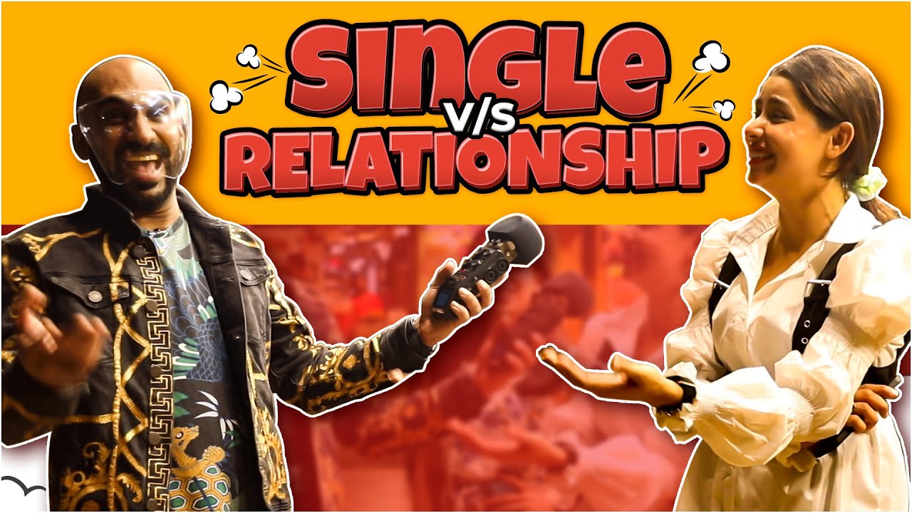 Single Vs Relationship