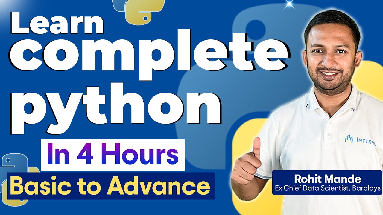 Python Full Course | Python Tutorial | Learn Python In 4 Hours | Inttrvu.ai
