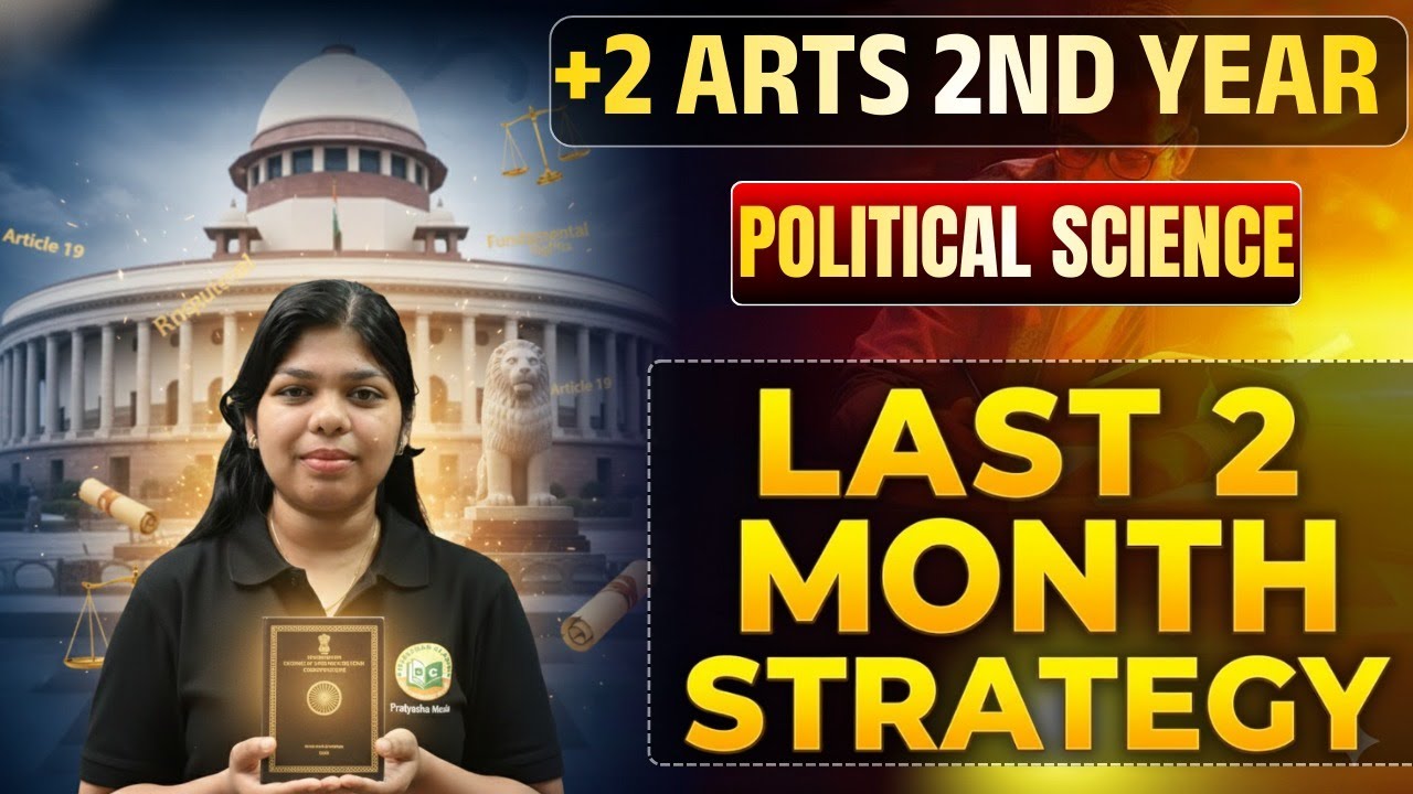 LAST TWO MONTH STRATEGY FOR POLITICAL SCIENCE || +2 CHSE 2ND YEAR ARTS ||#strategy#chse2026