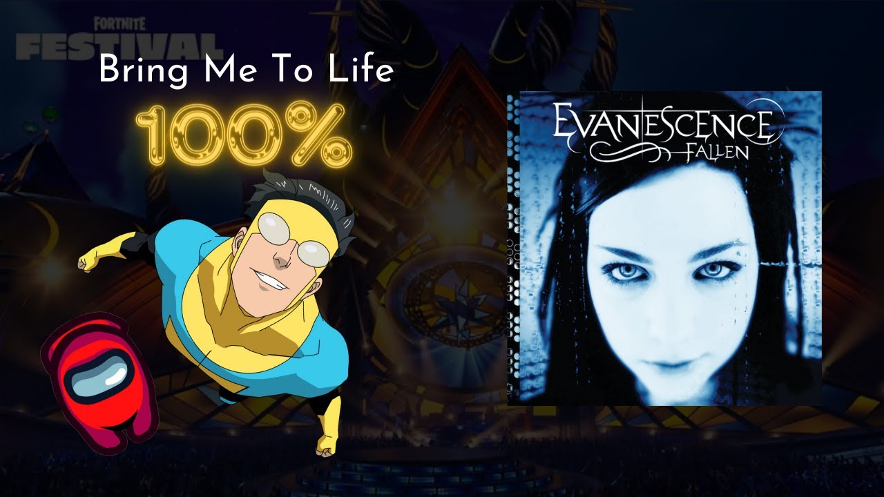 Bring Me To Life 100% - Fortnite Festival