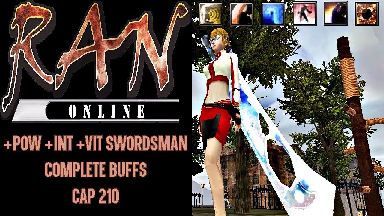 🎮RAN Online || +POW +INT +VIT Swordsman || Skill Build || Complete Buffs || Cap 210