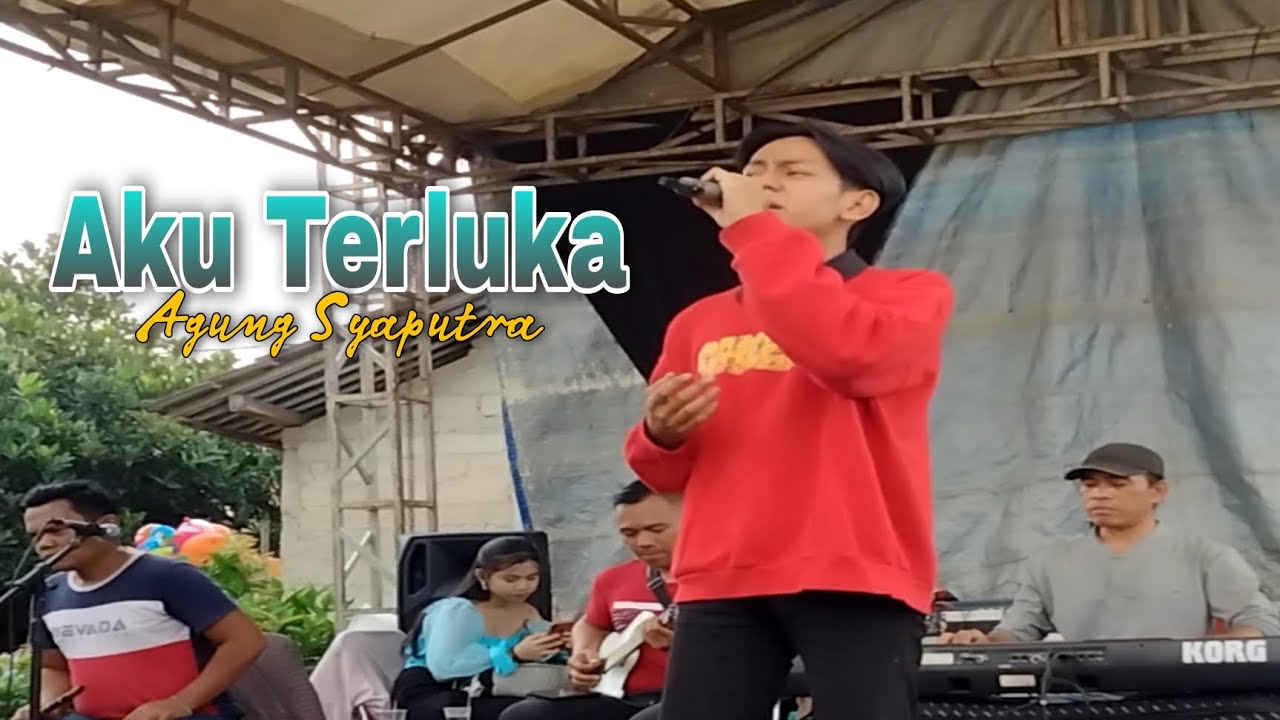AKU TERLUKA - Agung Syaputra ( Studio Lama )
