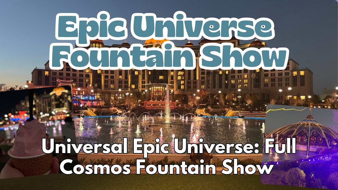 Universal Epic Universe - FULL Cosmos Fountain Show & Our Recommendations for Enjoying it with Kids!