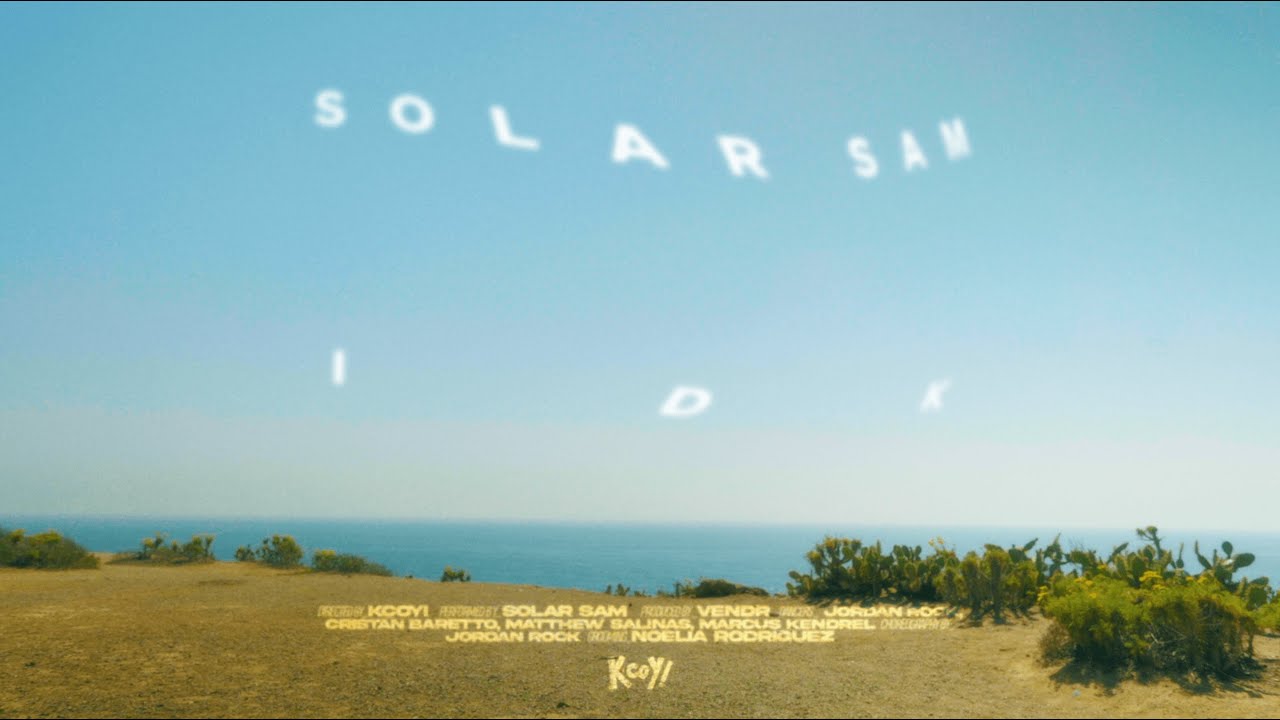 Solar Sam - IDK