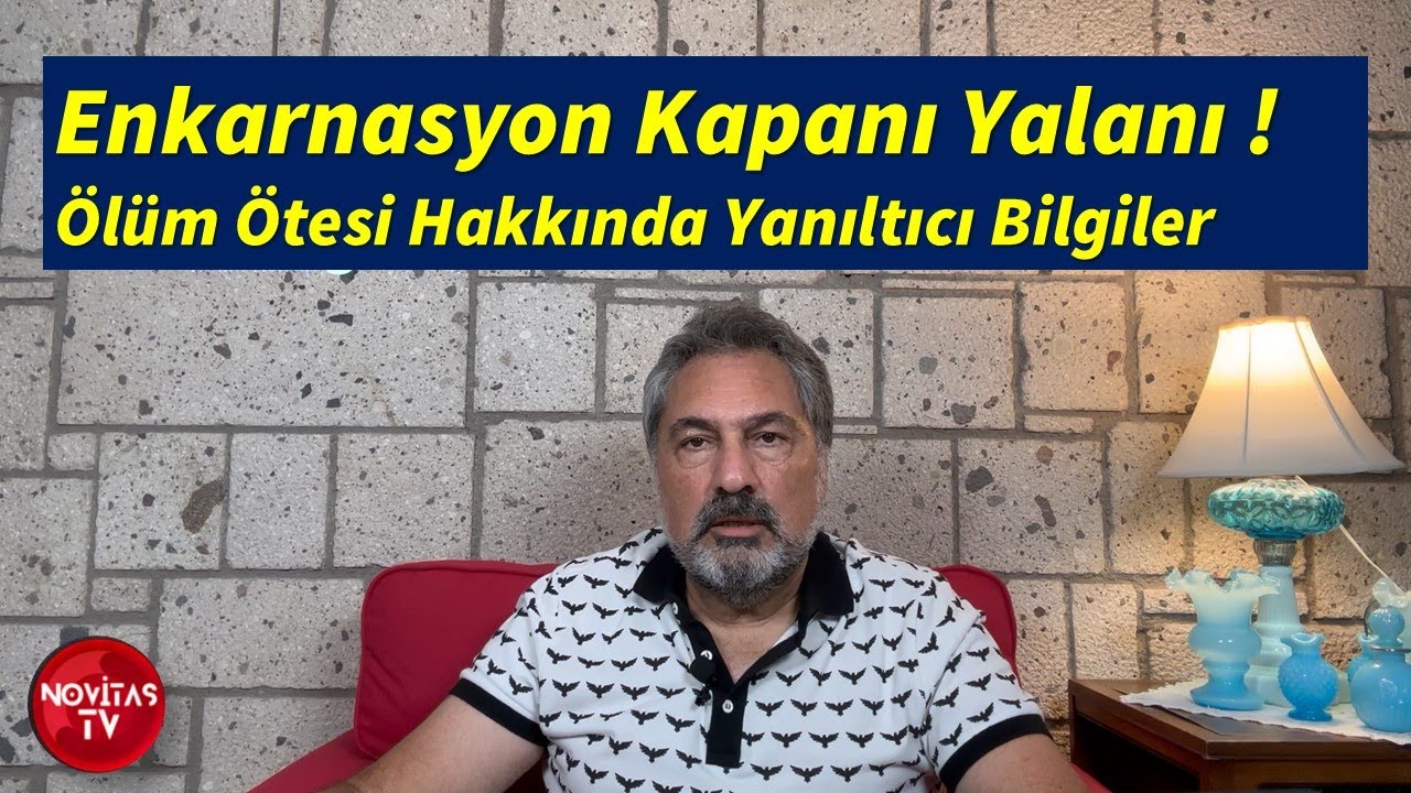 ENKARNASYON KAPANI YALANI! ÖLÜM ÖTESİ HAKKINDA YANILTICI BİLGİLER. SPATYOM SÜRECİ