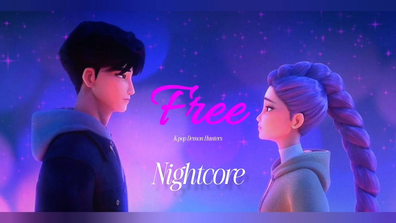 Free - Rumi & Jinu [Nightcore] (Lyrics)
