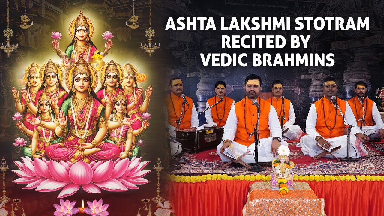 Powerful Ashta Lakshmi Stotram Recited by Vedic Pundits | Laxmi Mantra For Wealth & Prosperity