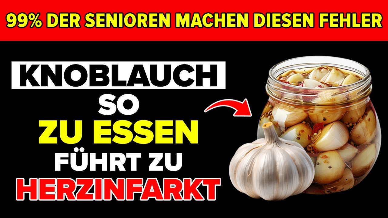 Knoblauch essen? Vermeide DIESE 6 gefährlichen FEHLER | Knoblauch-Fehler Senioren MÜSSEN wissen