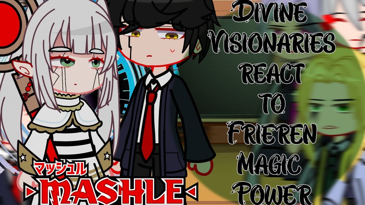 Divine Visionaries reac to Frieren Magic || Mash Burnedead || Mashle react