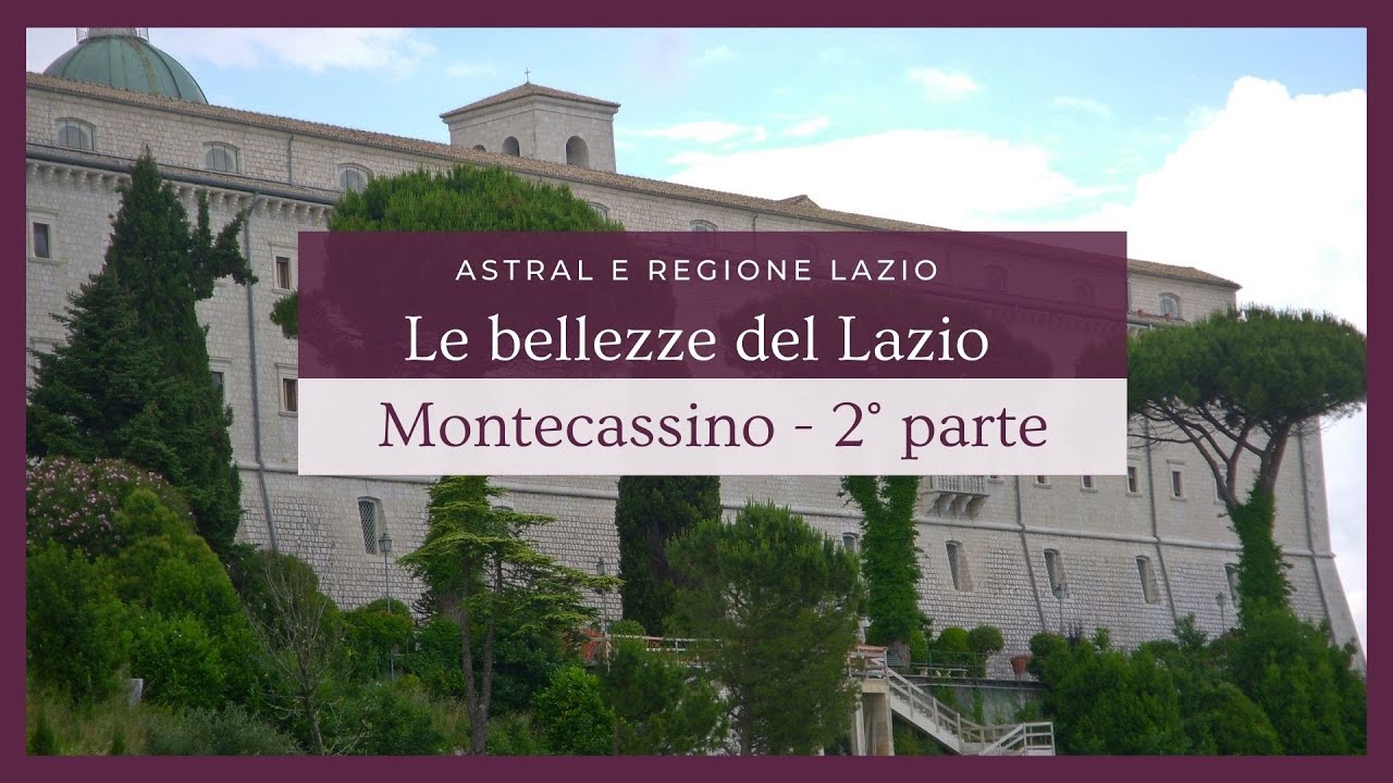 Le bellezze del Lazio, Montecassino 2° Parte - 10 aprile 2022