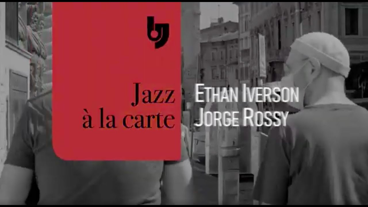 #UJ21 &bull; Jazz &agrave; la carte | Ethan Iverson & Jorge Rossy