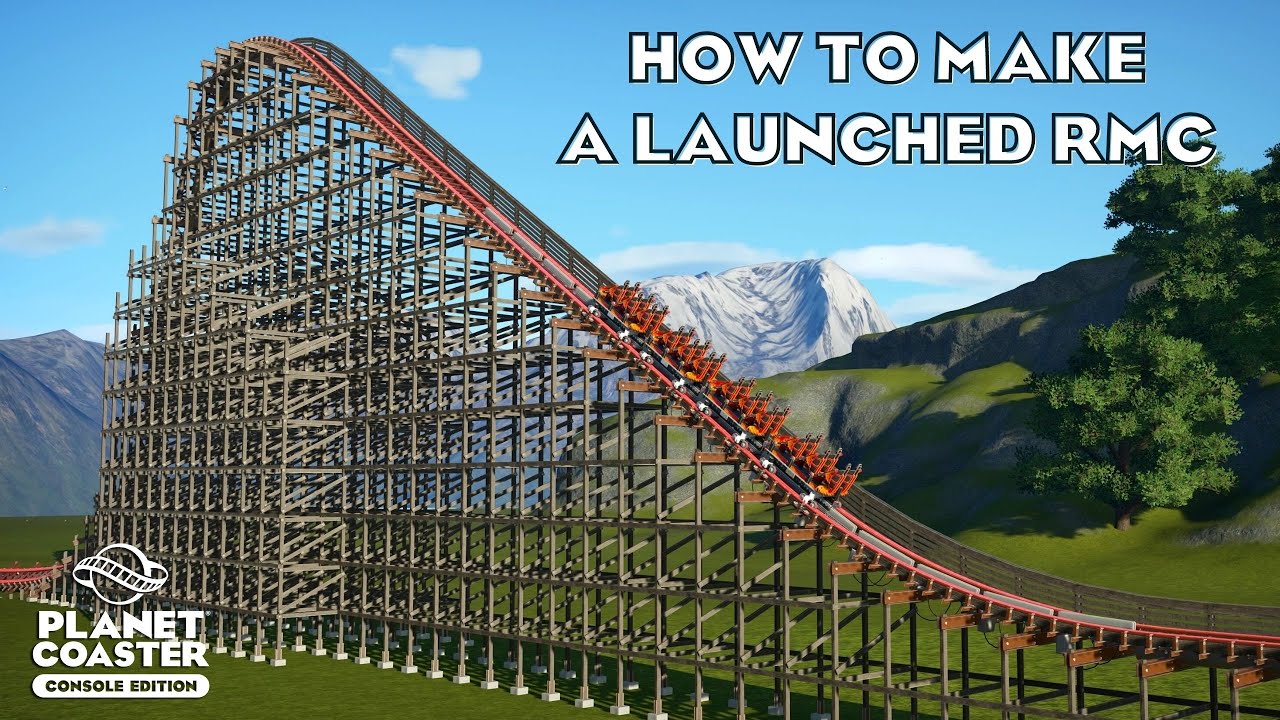How to Make a Launched RMC/Planet Coaster Console Edition Tutorial
