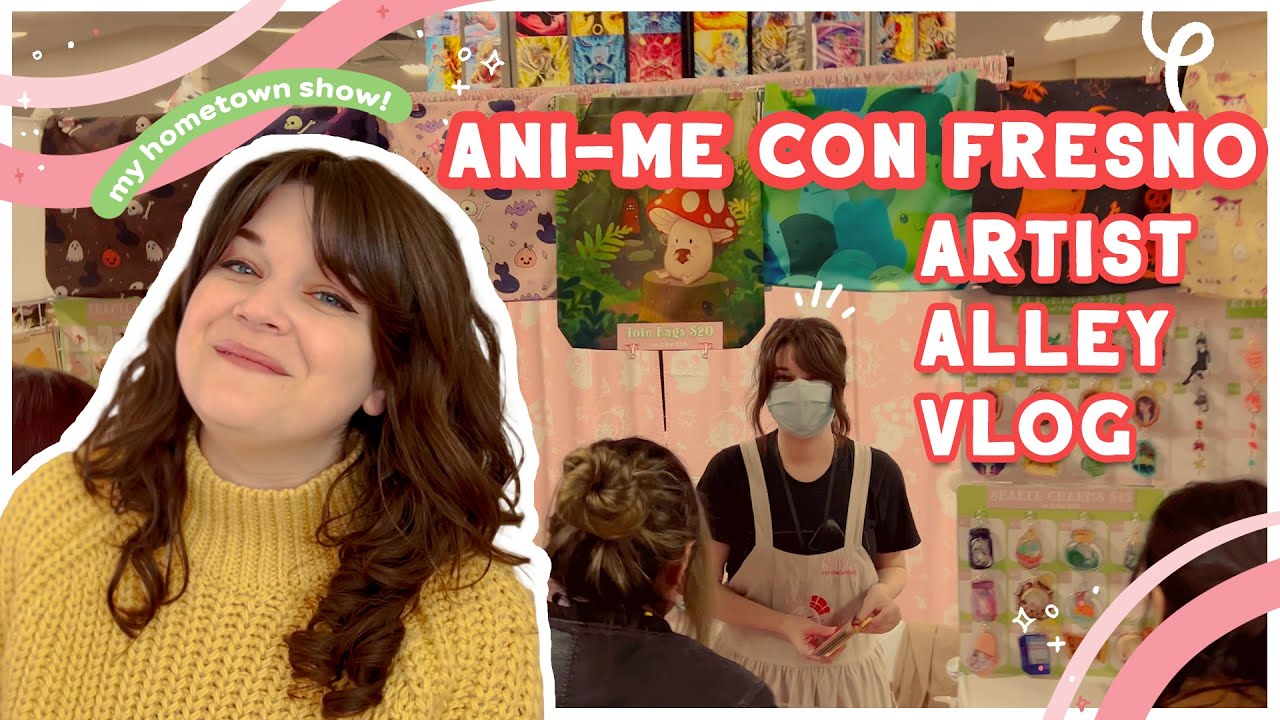 Fresno Ani-Me Con 2023! Artist Alley Vlog