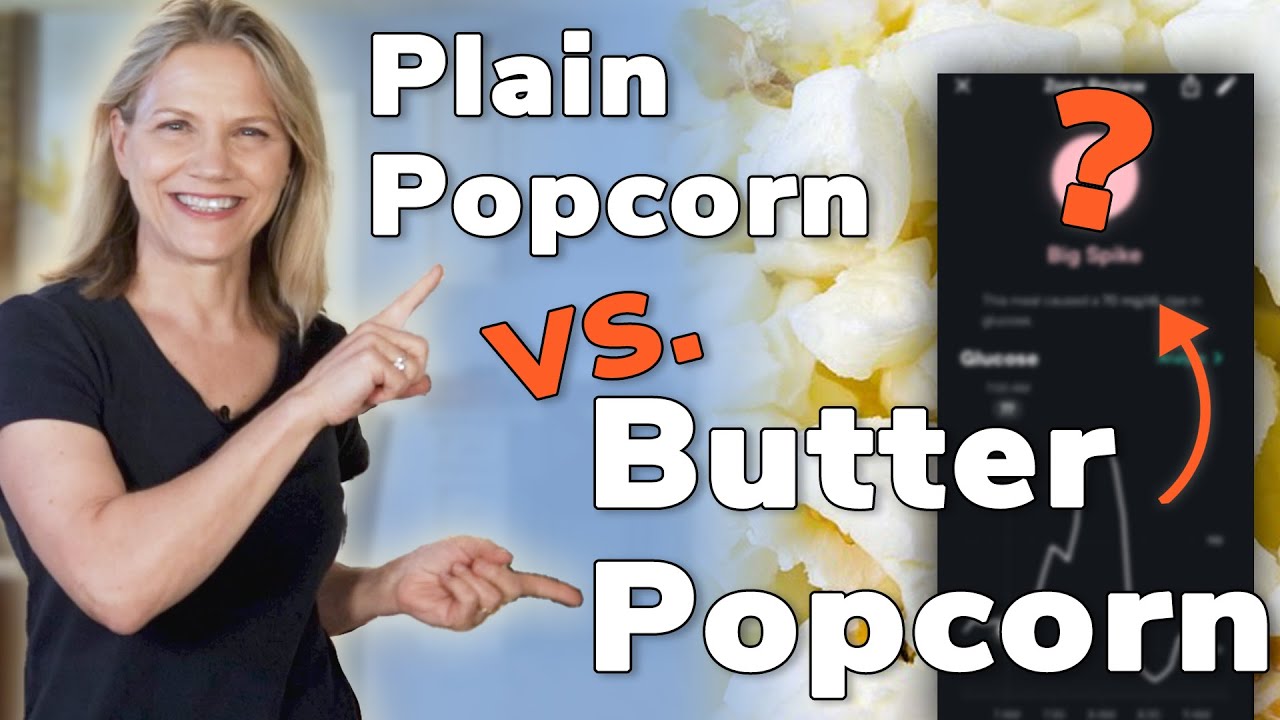 Blood Sugar vs Popcorn - Is Adding Butter Better
