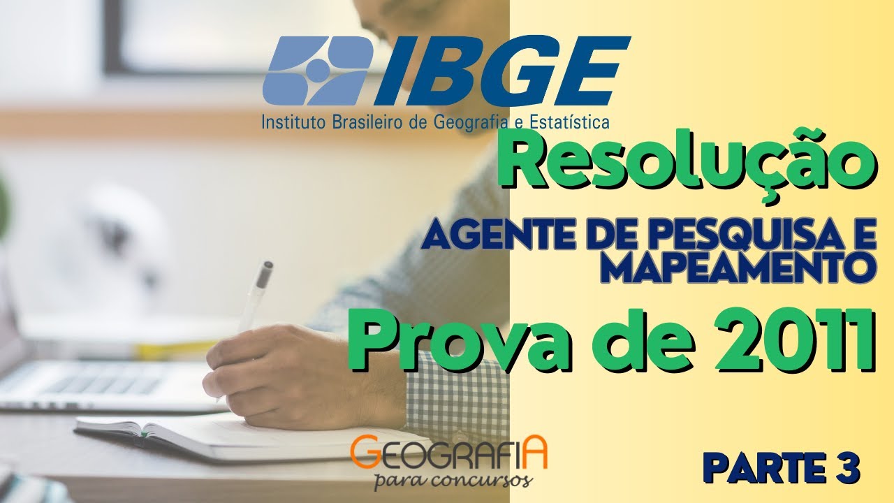 Resolução da prova 2011 - IBGE Agente de Pesquisa e Mapeamento 2023 - Parte 3