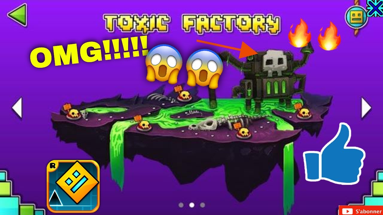 GEOMETRY DASH WORLD TOXIC FACTORY (100% complete )