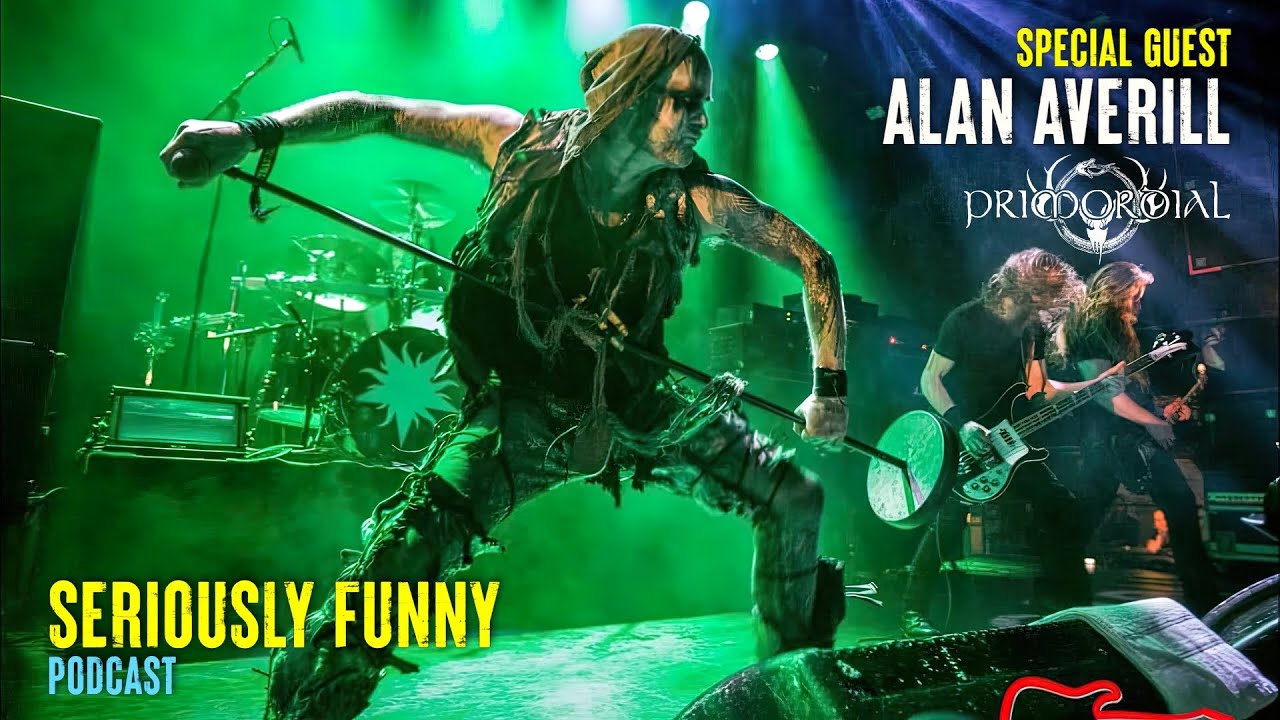 SERIOUSLY FUNNY - Alan Averill, PRIMORDIAL