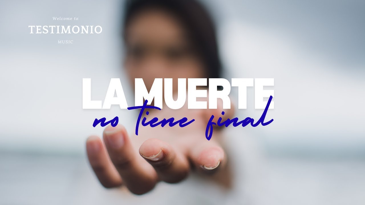 La Muerte No Tiene Final @TestimonioMusic  | Visual. @OMC_MUSIC 