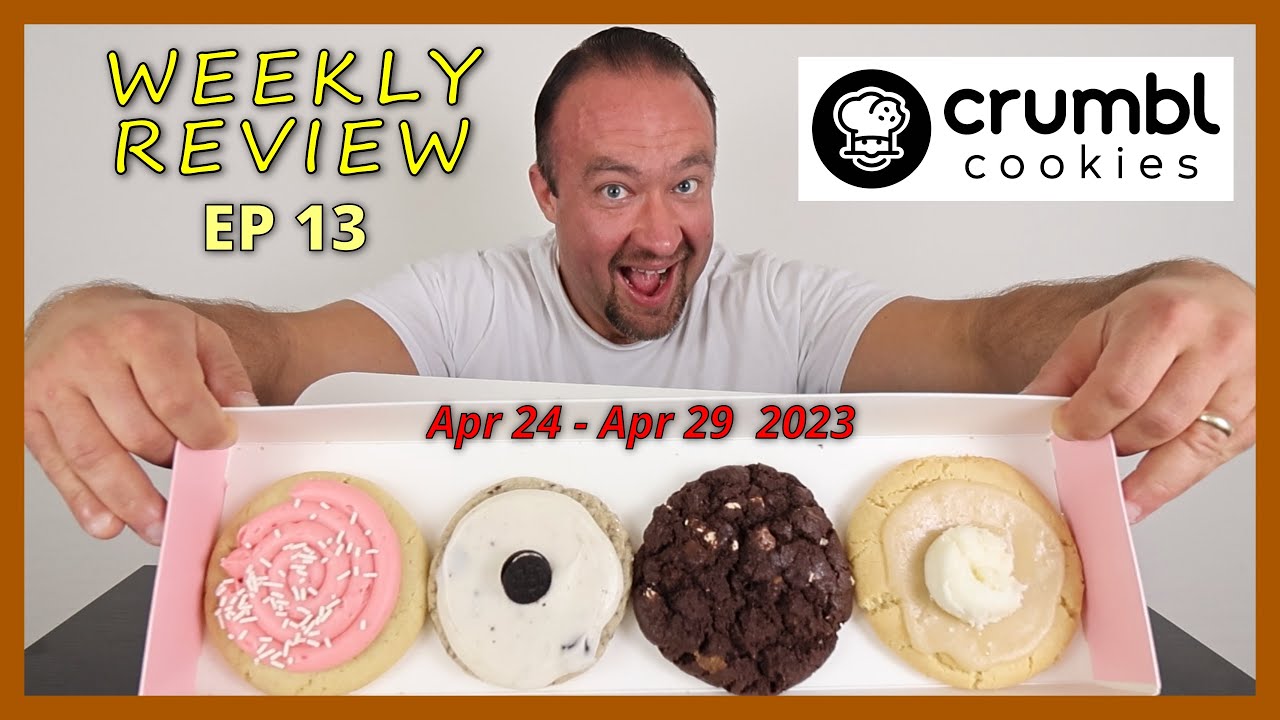 CRUMBL COOKIES WEEKLY REVIEW - EP 13