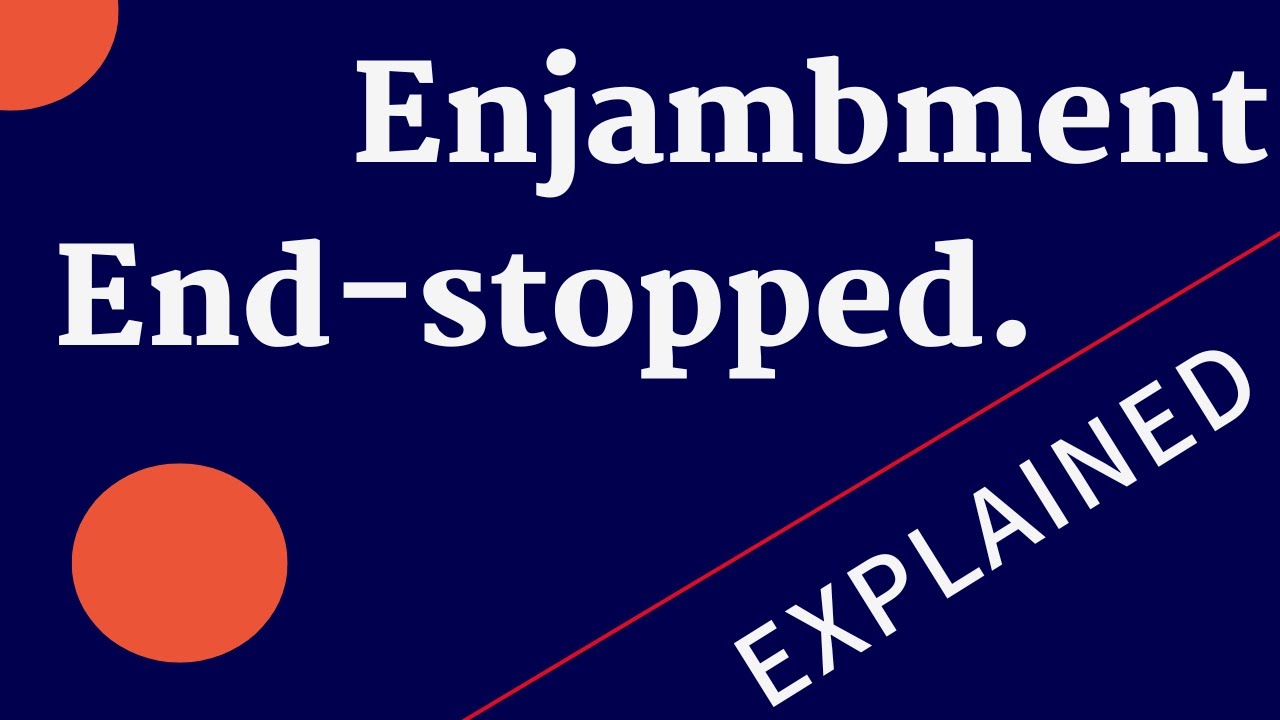 Объяснение поэтических приемов: ENJAMBMENT и ENDSTOPPED