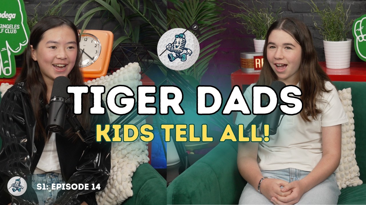 The Kids Tell All!  |  Tiger Dads  |  Ep. 14