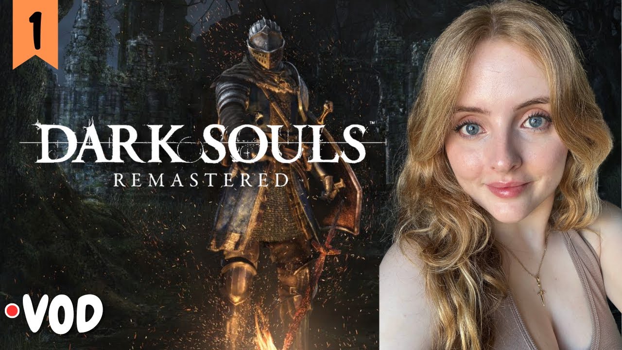 Dark Souls Remastered (Pt 1) | VOD | Krysttl