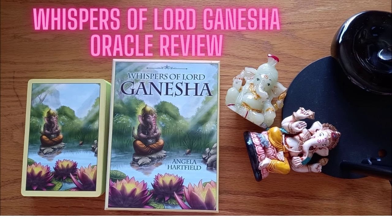 Whispers of Lord Ganesha Oracle Review