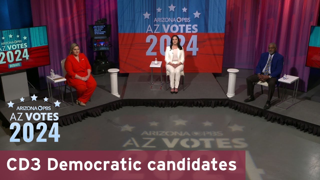 AZ Votes Debate: Democratic candidates for Arizona Congressional District 3 | Apr. 16, 2024