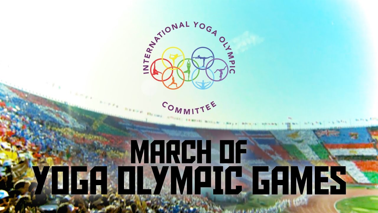 March Of Yoga Olympic Games | INTERNATIONAL YOGA OLYMPIC COMMITTEE® (IYOC)