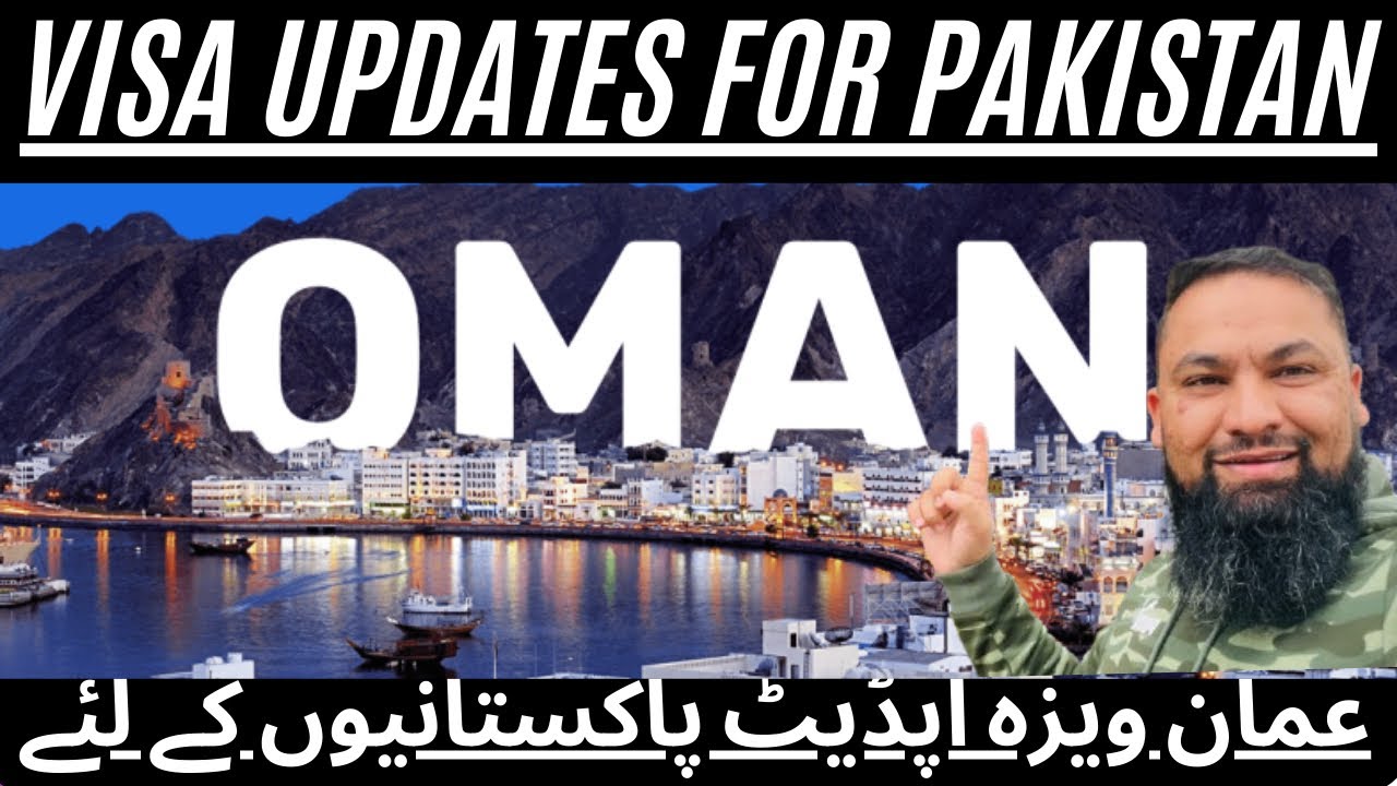 Oman visa || oman Pakistani visas updates || 